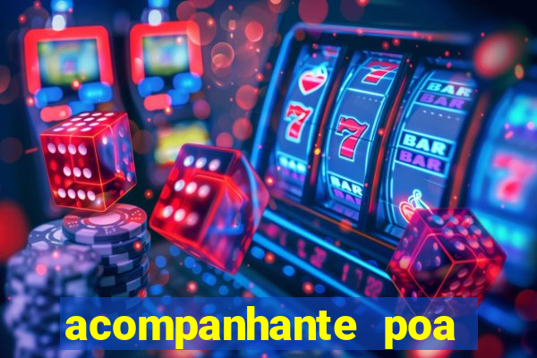 acompanhante poa zona sul